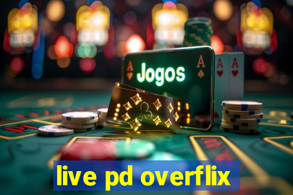 live pd overflix